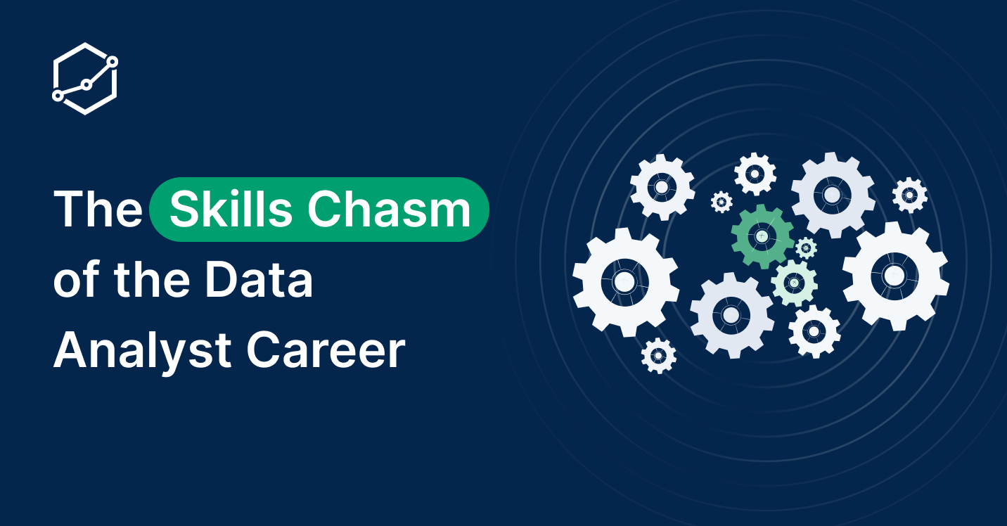 The skills chasm of the data analyst career